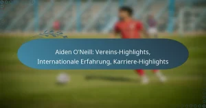 Read more about the article Aiden O’Neill: Vereins-Highlights, Internationale Erfahrung, Karriere-Highlights
